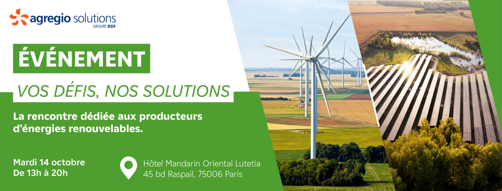 Bannière événement intégrant une photo d'un parc éolien et une photo d'un parc photovoltaïque - événement rencontre clients producteurs organisé par Agregio Solutions qui se déroulera le 14 octobre 2025.